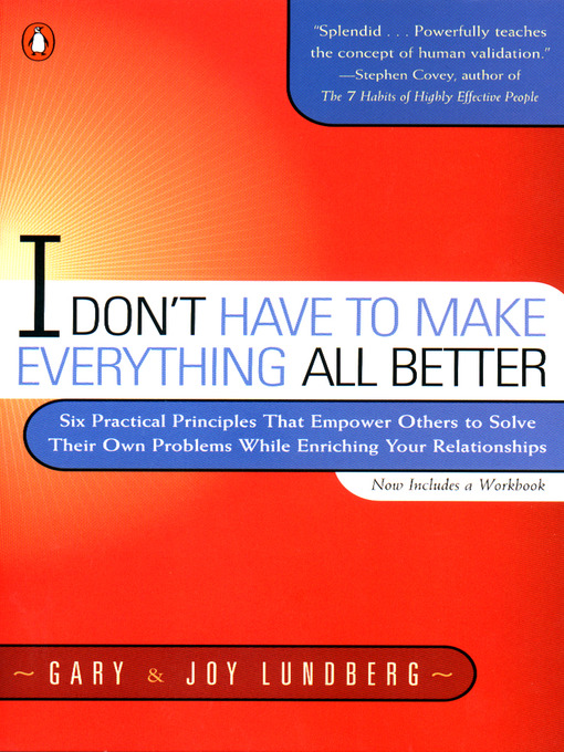 Title details for I Don't Have to Make Everything All Better by Gary Lundberg - Available